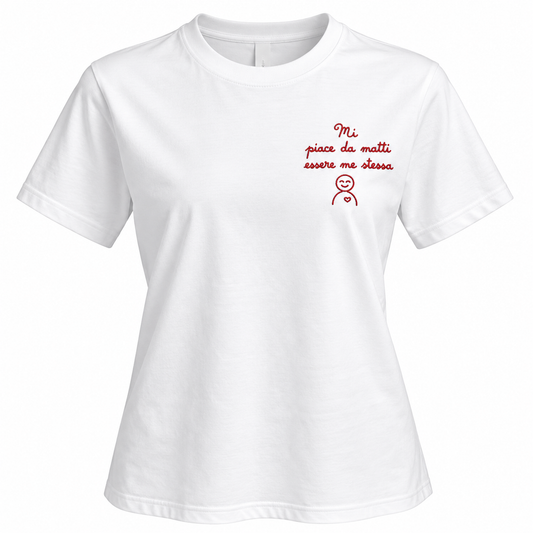 T-shirt "Mi piace da matti essere me stessa" ricamo